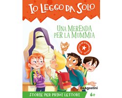 Io leggo da solo. Avventure in classe 5 - Una merenda per la mummia