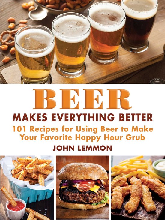 Beer Makes Everything Better - cover