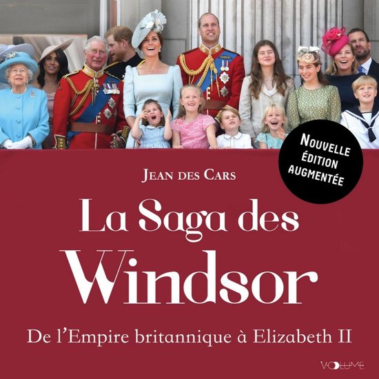 La Saga des Windsor. De l'Empire britannique à Elizabeth II - cover