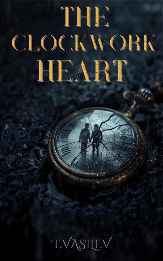 The Clockwork Heart T.VASILEV
