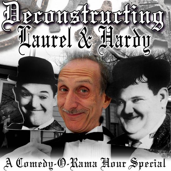 Deconstructing Laurel & Hardy - cover