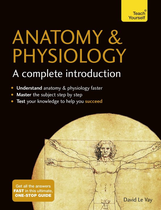 Anatomy & Physiology: A Complete Introduction: Teach Yoursel ... - cover