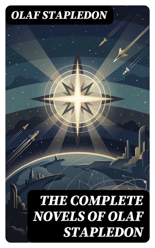 The Complete Novels of Olaf Stapledon - cover
