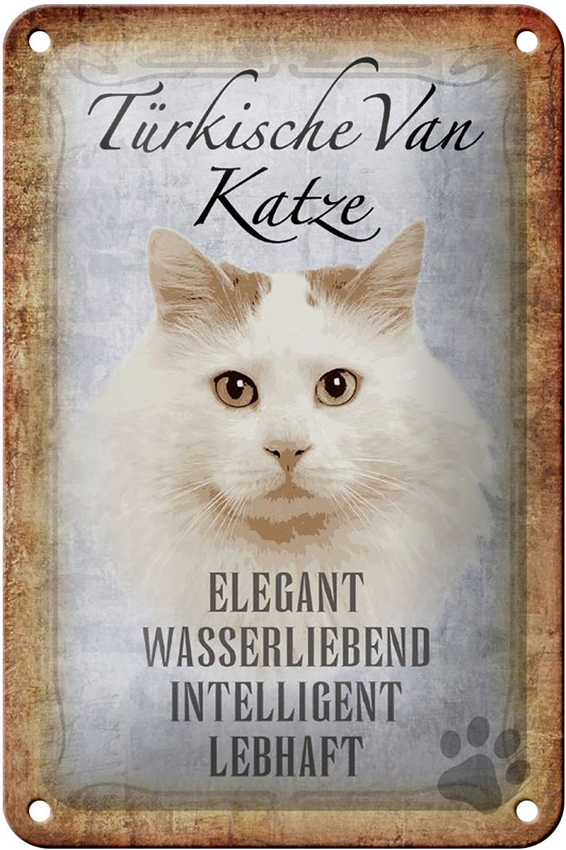 Blechschild Spruch 12x18cm türkische Van Katze Schild