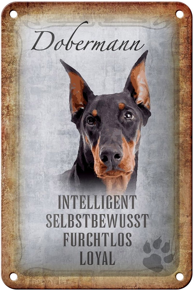 Blechschild Spruch 12x18cm Dobermann Hund loyal Schild
