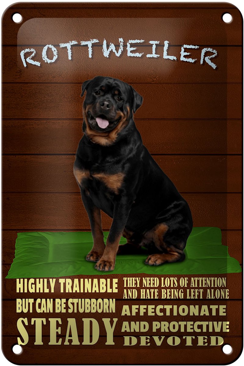 Blechschild Spruch 12x18cm Rottweiler Hund highly trainable