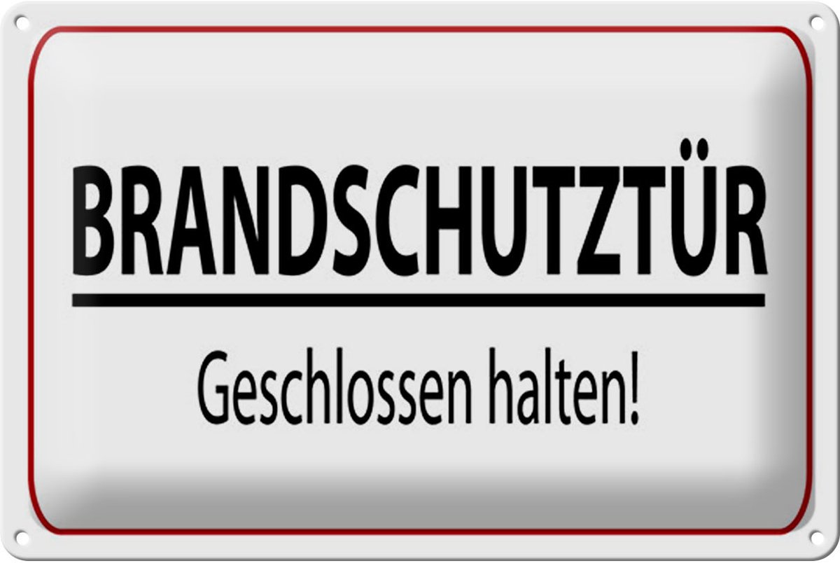 Blechschild Spruch 12x18 cm Brandschutztür Schild
