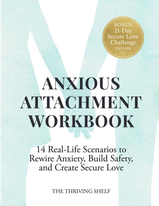 Anxious Attachment Workbook avec un défi bonus de 21 jours "Secure Love". Fond de deux mains se tenant.