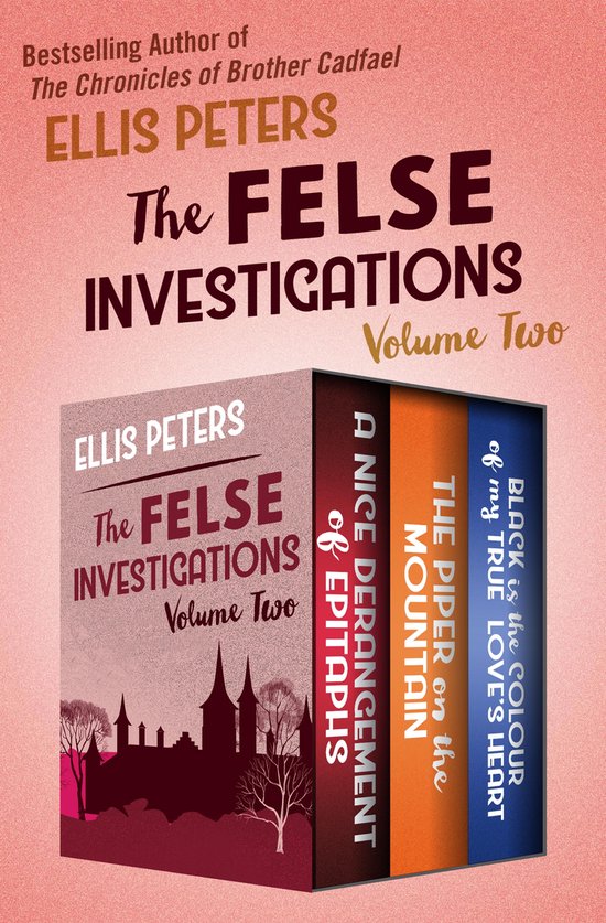 The Felse Investigations - The Felse Investigations Volume T ... - cover
