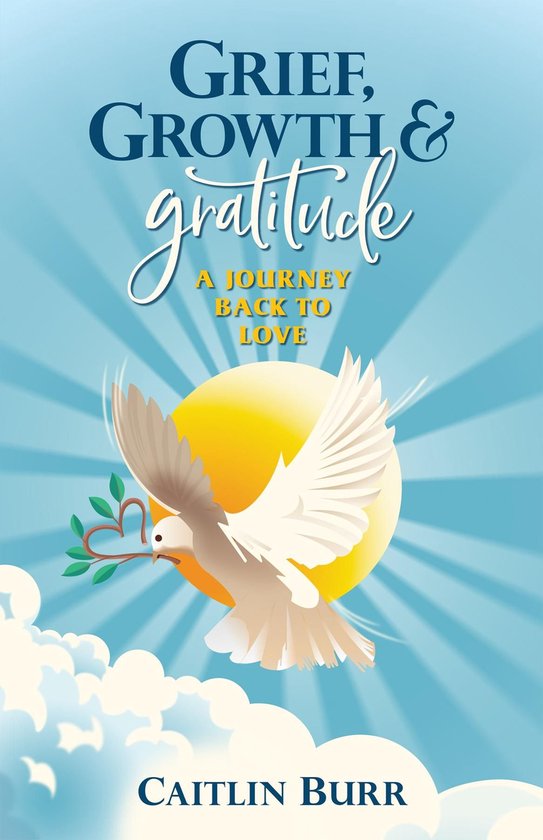 Grief, Growth, and Gratitude - cover