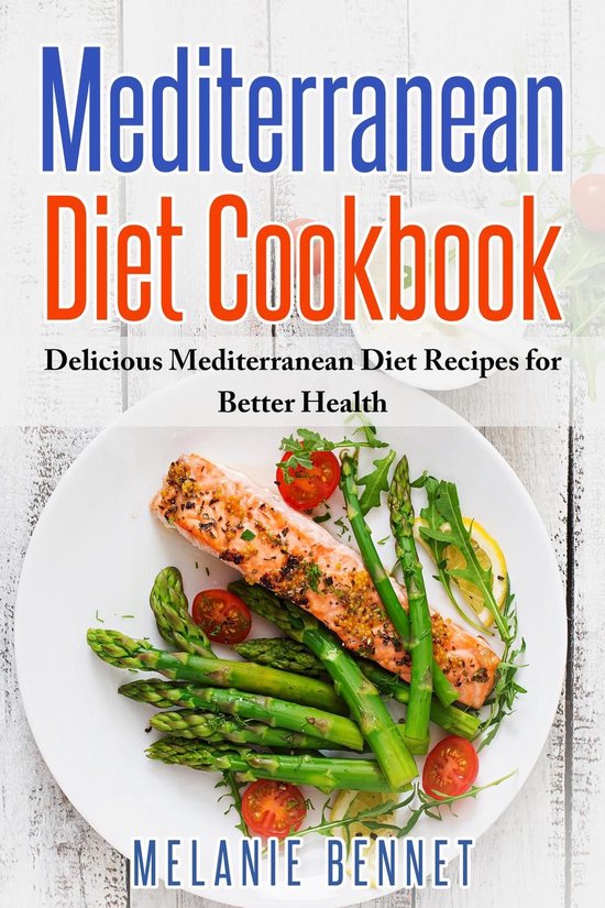 Mediterranean Diet Cookbook: Delicious Mediterranean Diet Re ... - cover