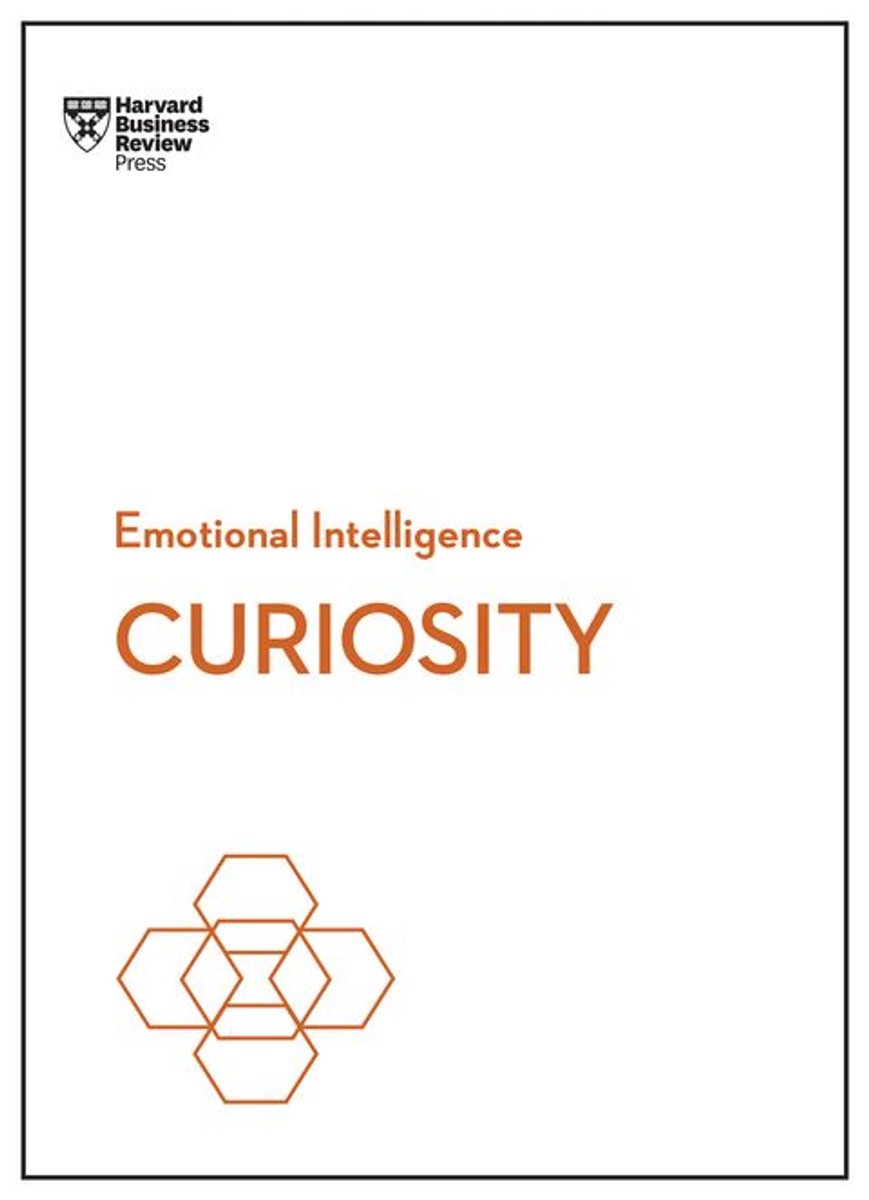 Omslag van HBR Emotional Intelligence Series - Curiosity (HBR Emotional Intelligence Series)