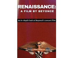 RENAISSANCE: A FILM BY BEYONCÉ
