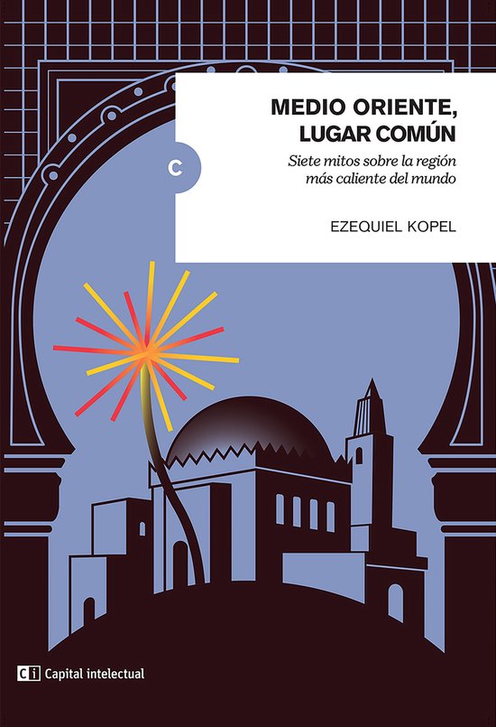 Claves del siglo XXI - Medio Oriente, lugar común - cover