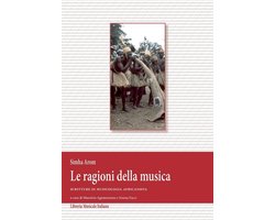 Grooves. Collana di Studi Musicali Afro-Americani e Popular 4 - Le ragioni della musica