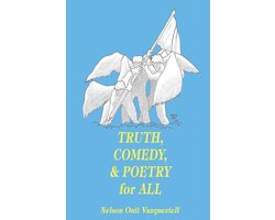 Truth, Comedy & Poetry for All