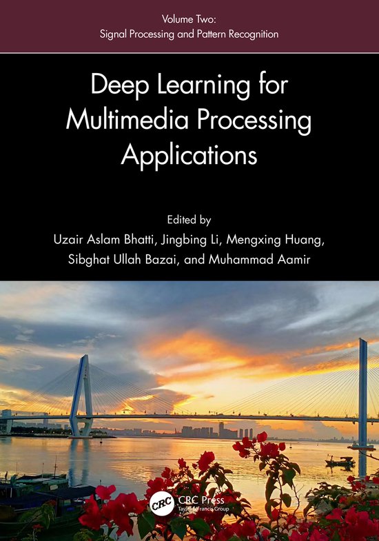 Deep Learning for Multimedia Processing Applications | 9781032646183 ...