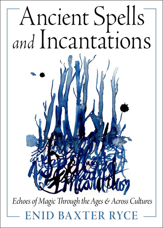 Ancient Spells and Incantations - cover