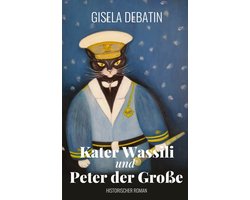 Kater Wassili und Peter der Grosse