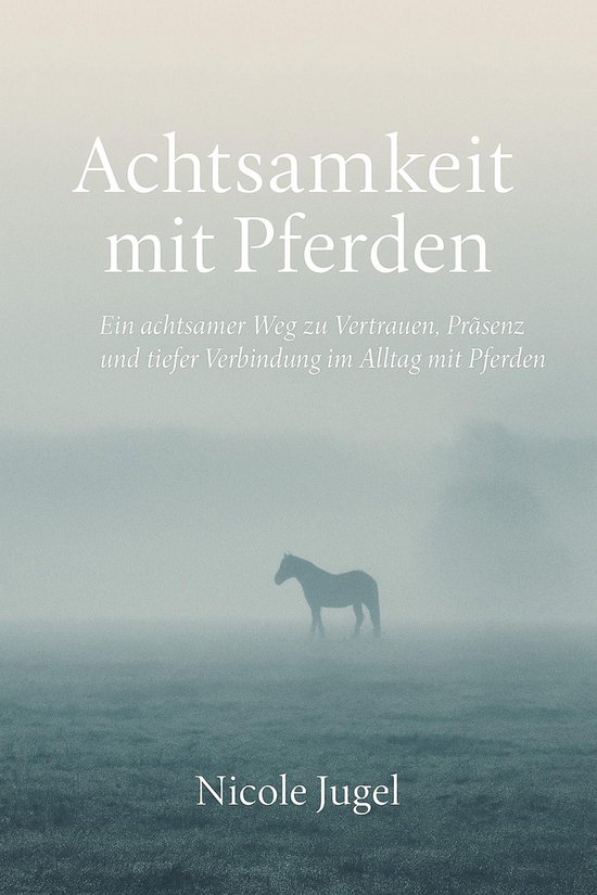 Achtsamkeit mit Pferden - cover