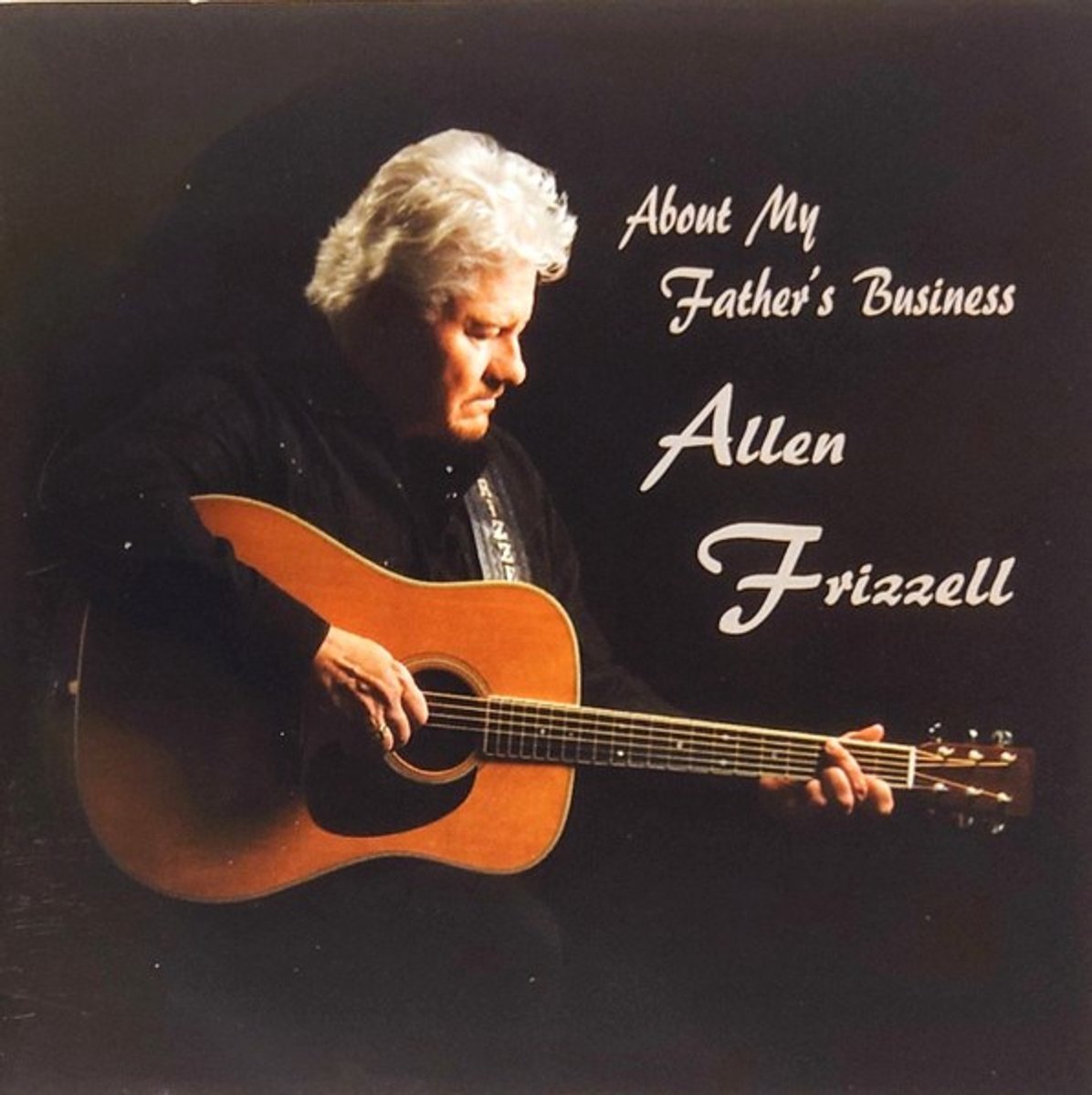 Allen Frizzell - About My Father's Business (CD)