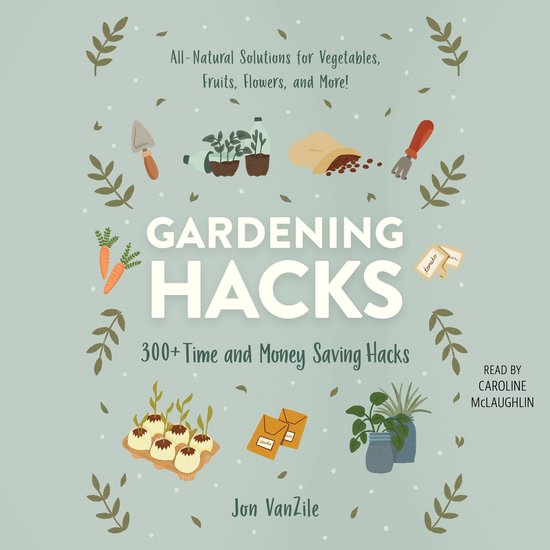 Life Hacks Series- Gardening Hacks - cover