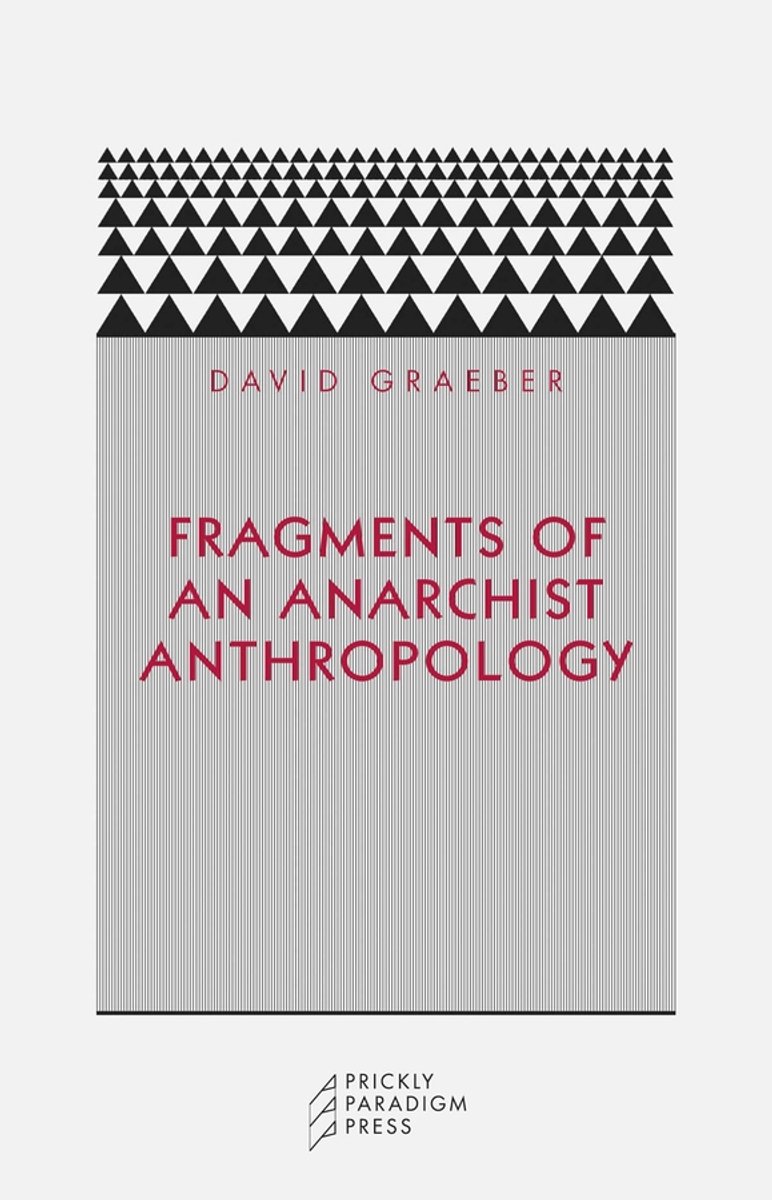 Omslag van Fragments Of An Anarchist Anthropology