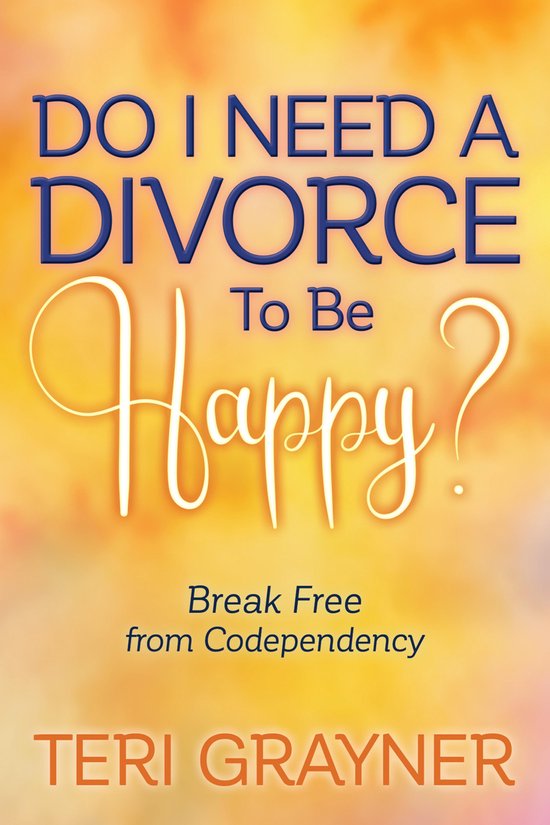 Do I Need a Divorce to Be Happy? - cover