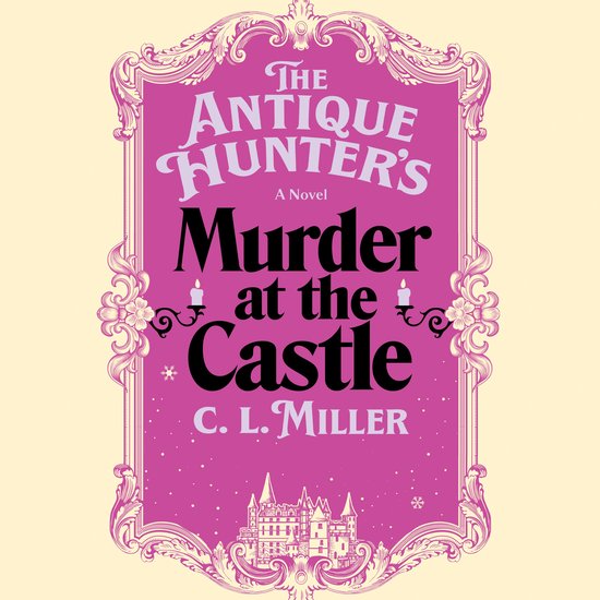 Antique Hunter's-The Antique Hunter's Murder at the Castle - cover