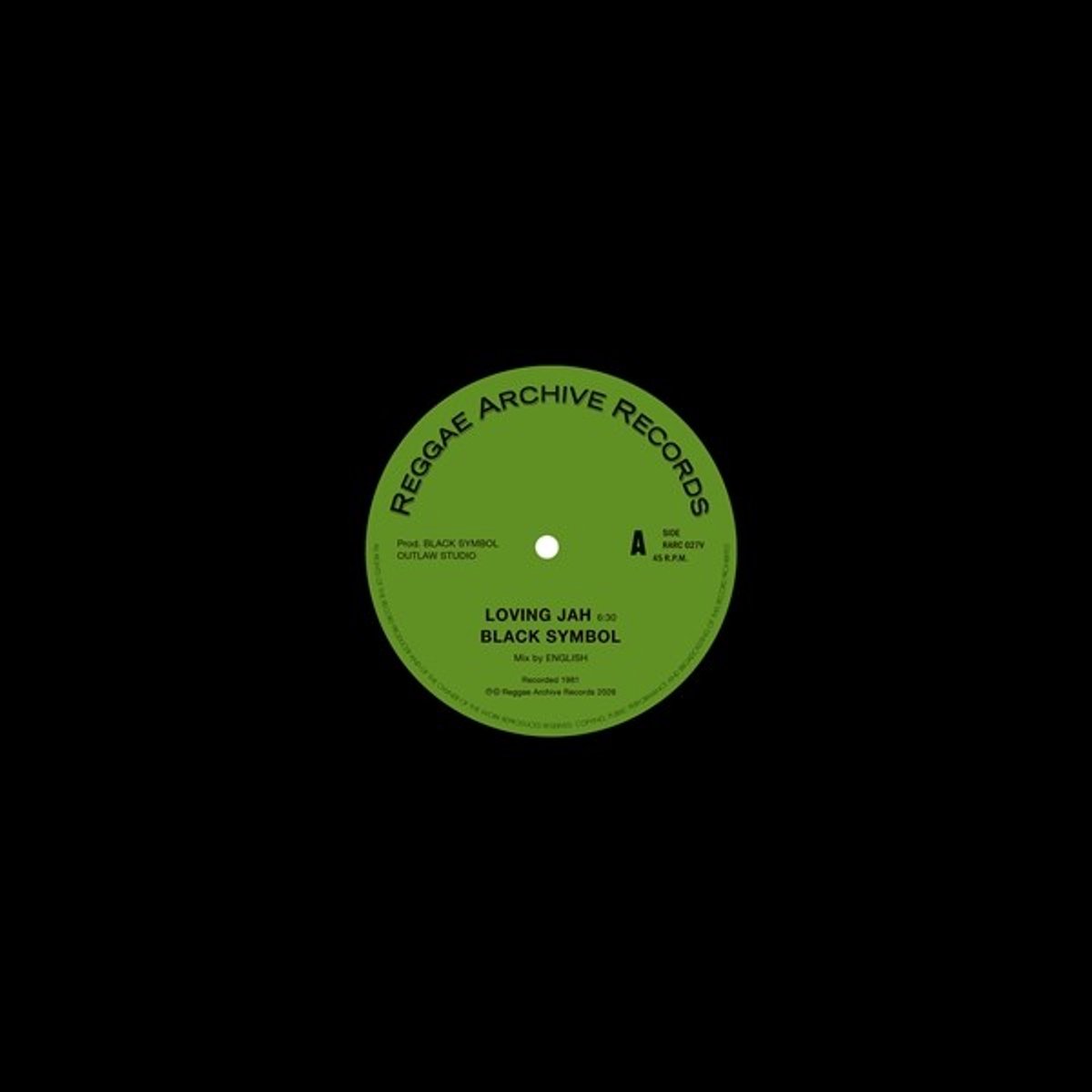Black Symbol - Loving Jah / Everything Has Its Time (12" Single)