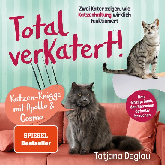 Total verkatert! Katzen-Knigge mit Apollo & Cosmo: Zwei Kate ... - cover