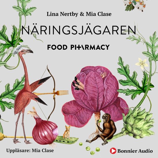 Food Pharmacy - näringsjägaren : en berättelse om hur du  ... - cover