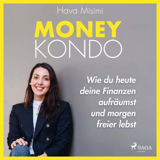 Money Kondo – Wie du heute deine Finanzen aufräumst und m ... - cover