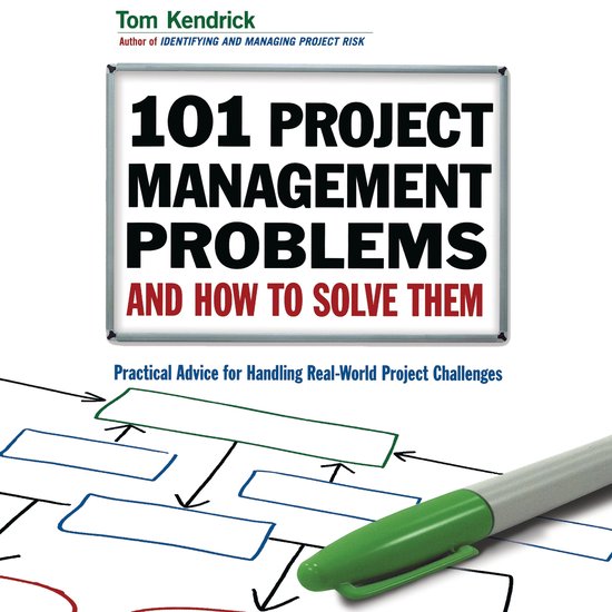 101 Project Management Problems and How to Solve Them - cover