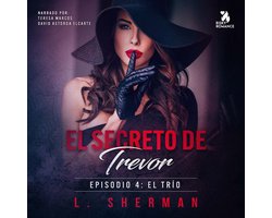 El secreto de Trevor, Episodio 4: El trío