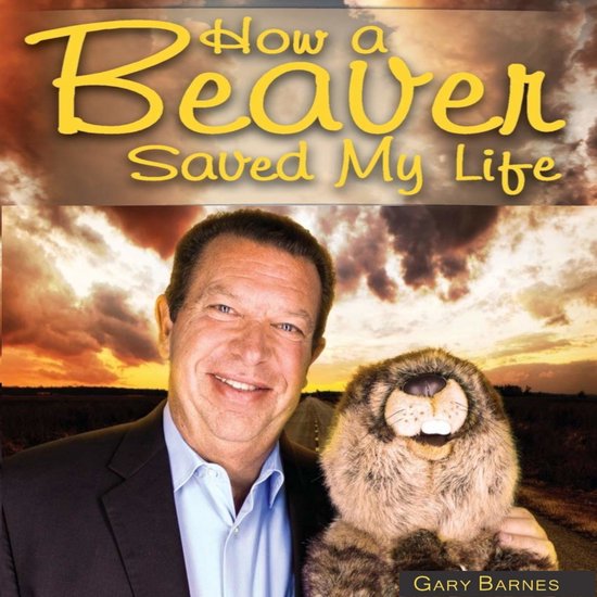 How a Beaver Saved My Life - cover