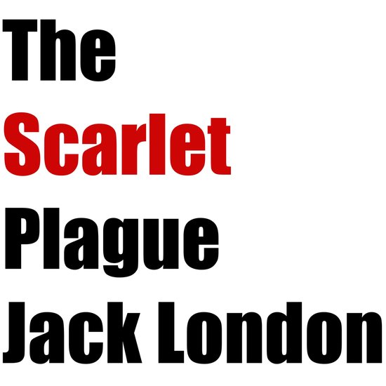 Scarlet Plague, The - cover