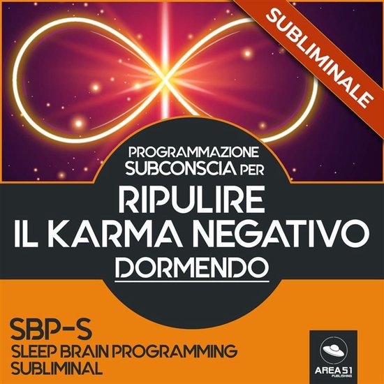Programmazione Subconscia Subliminale per ripulire il karma  ... - cover