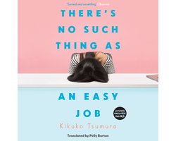 There's No Such Thing as an Easy Job