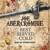 Boekomslag van 'Best Served Cold' van Joe Abercrombie, met een rapier, gouden munten en een oude kaart met bloedvlekken. 'Best Served Cold, Read by Steven Pacey'.