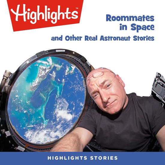 Roommates in Space and Other Real Astronaut Stories - cover