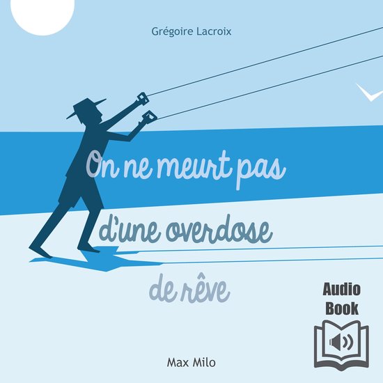 On ne meurt pas d’une overdose de rêve - cover