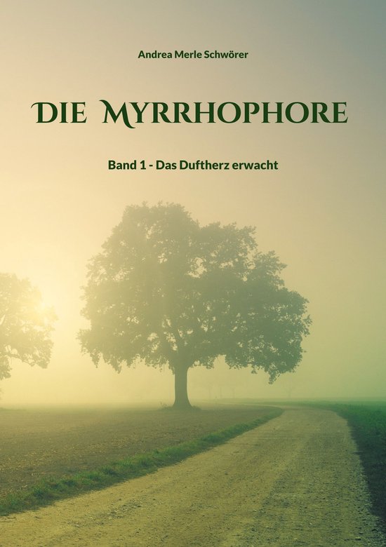 Die Myrrhophore 1 - Die Myrrhophore - cover