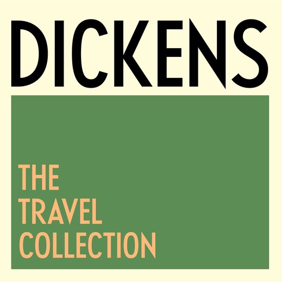 Charles Dickens: The Travel Collection - cover
