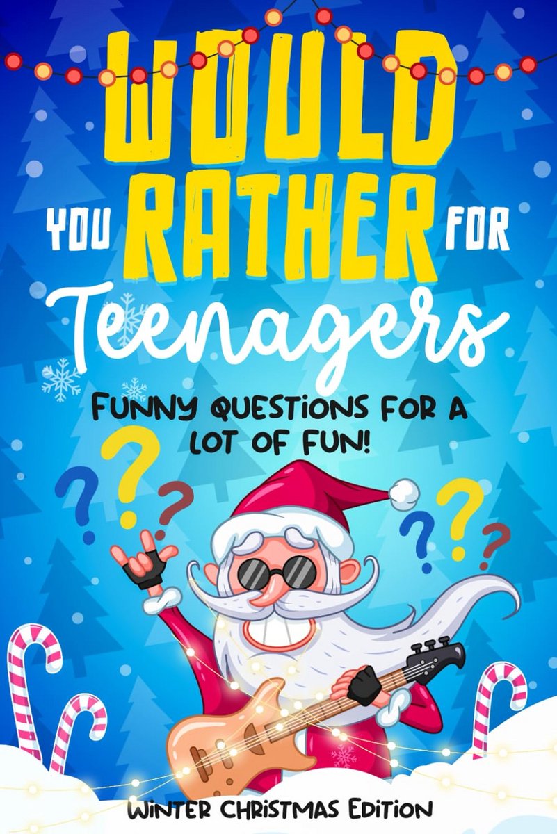 Would You Rather Spel voor Tieners: Winter & Kerst Editie - Grappige Vragen voor Uren Plezier