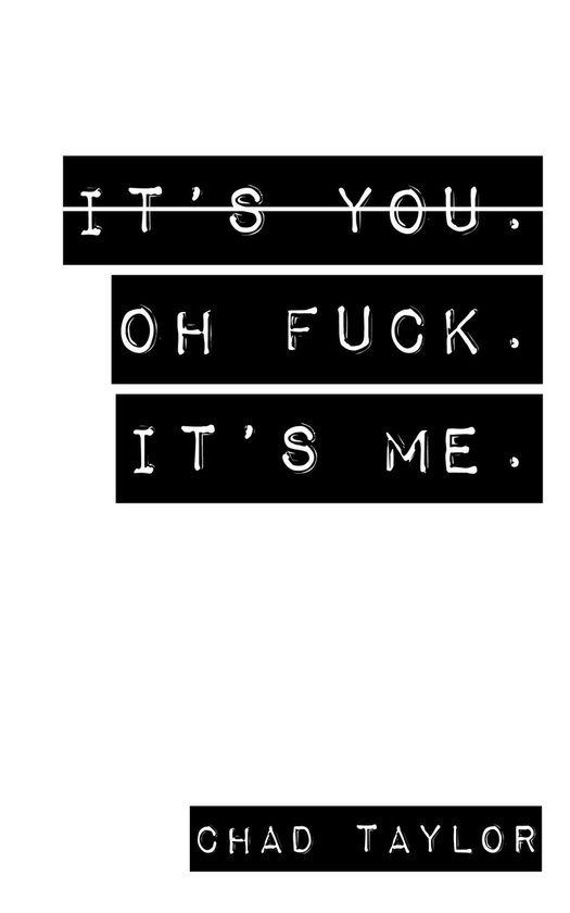 It's You. Oh Fuck. It's ME. - cover