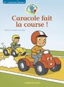 Caracole fait la course ! | Van Abeelen, Willemijn | Book