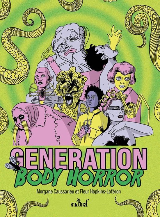 Les Trois Souhaits - Génération Body horror