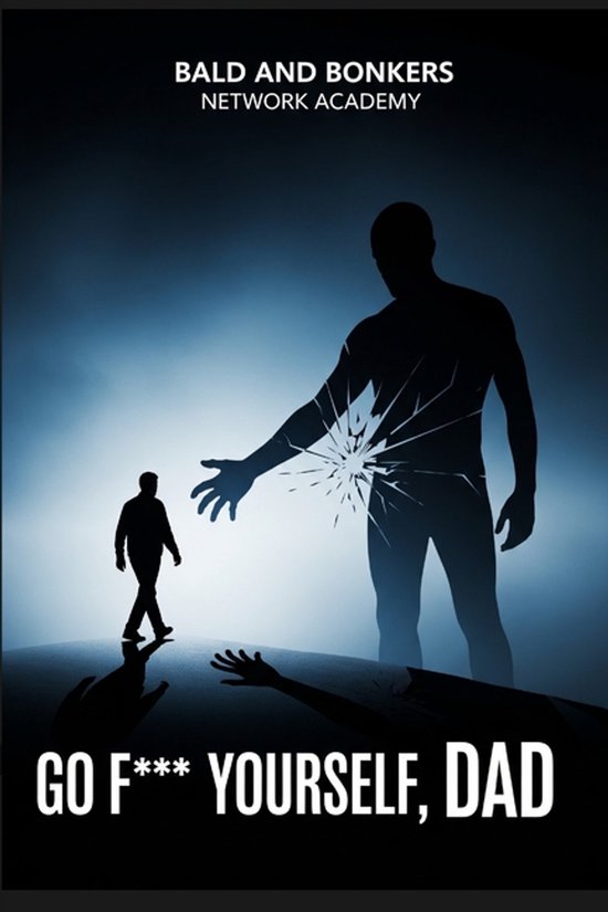 "Go F*** Yourself, Dad" - cover