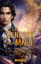 Les Flammes de la Révolte 2 - Les Cendres de la Magie